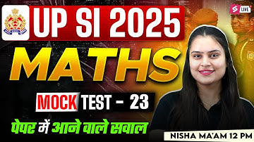 UP SI Mock Test 2025 | UPSI Maths Practice Set | UPSI 2025 Maths by Nisha Ma