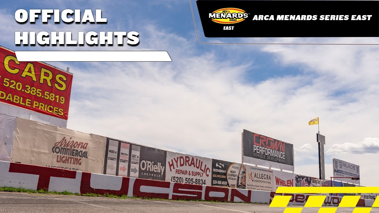 ARCA Menards Series West official highlights: Tucson ARCA Menards West 150 from Tucson Speedway