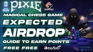 Pixie Magical Chess ♟️Play for Free to Earn Points , Expected Airdrop  - Telugu