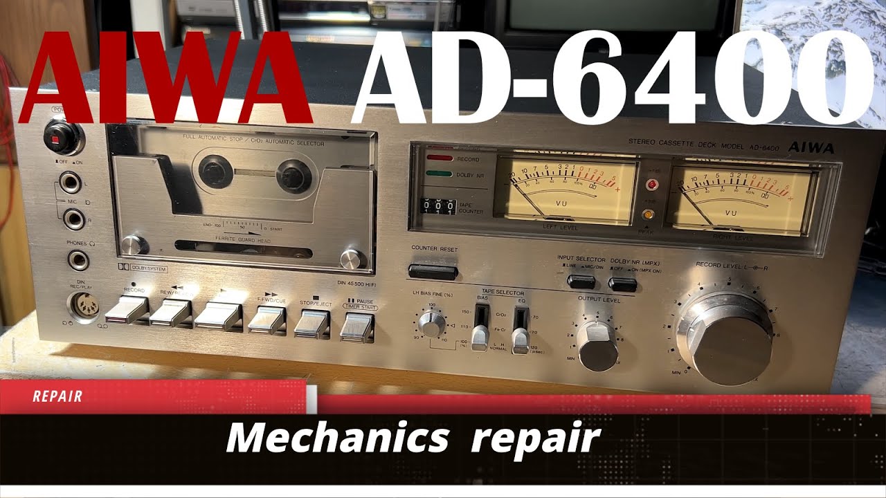 AIWA AD-6400 cassette deck -mechanics repair-