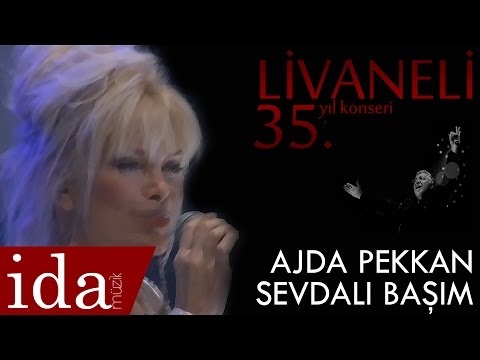 Ajda Pekkan - Sevdalı Başım