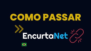 Como passar pelo EncurtaNet - Computador  | DC Mapas [Docs]