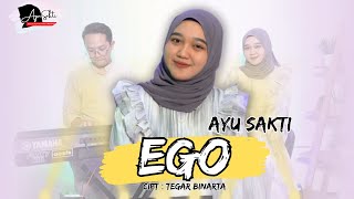 AYU SAKTI – EGO (AYU SAKTI MUSIC COVER)