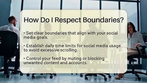 How Do I Respect Boundaries? - Everyday-Networking