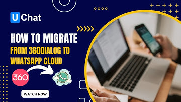 How to migrate your WhatsApp account from 360dialog to WhatsApp Cloud