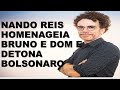 NANDO REIS: HOMENAGEIA BRUNO E DOM, E DETONA BOLSONARO