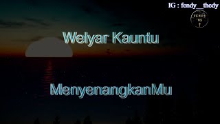 Welyar Kauntu - MenyenangkanMu