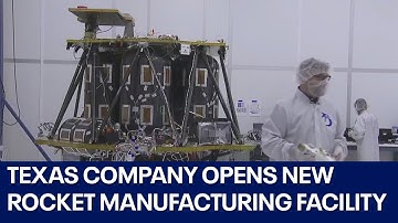 Cedar Park aerospace company opens new rocket manufacturing facility in Briggs | FOX 7 Austin
