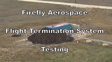 Firefly Aerospace: Alpha Flight Termination System Test