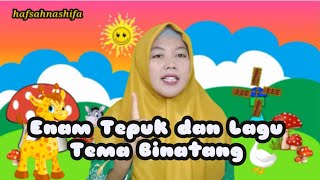 Enam tepuk dan lagu tema Binatang Darat #hafsahnashifa #kreasipaud #temabinatang