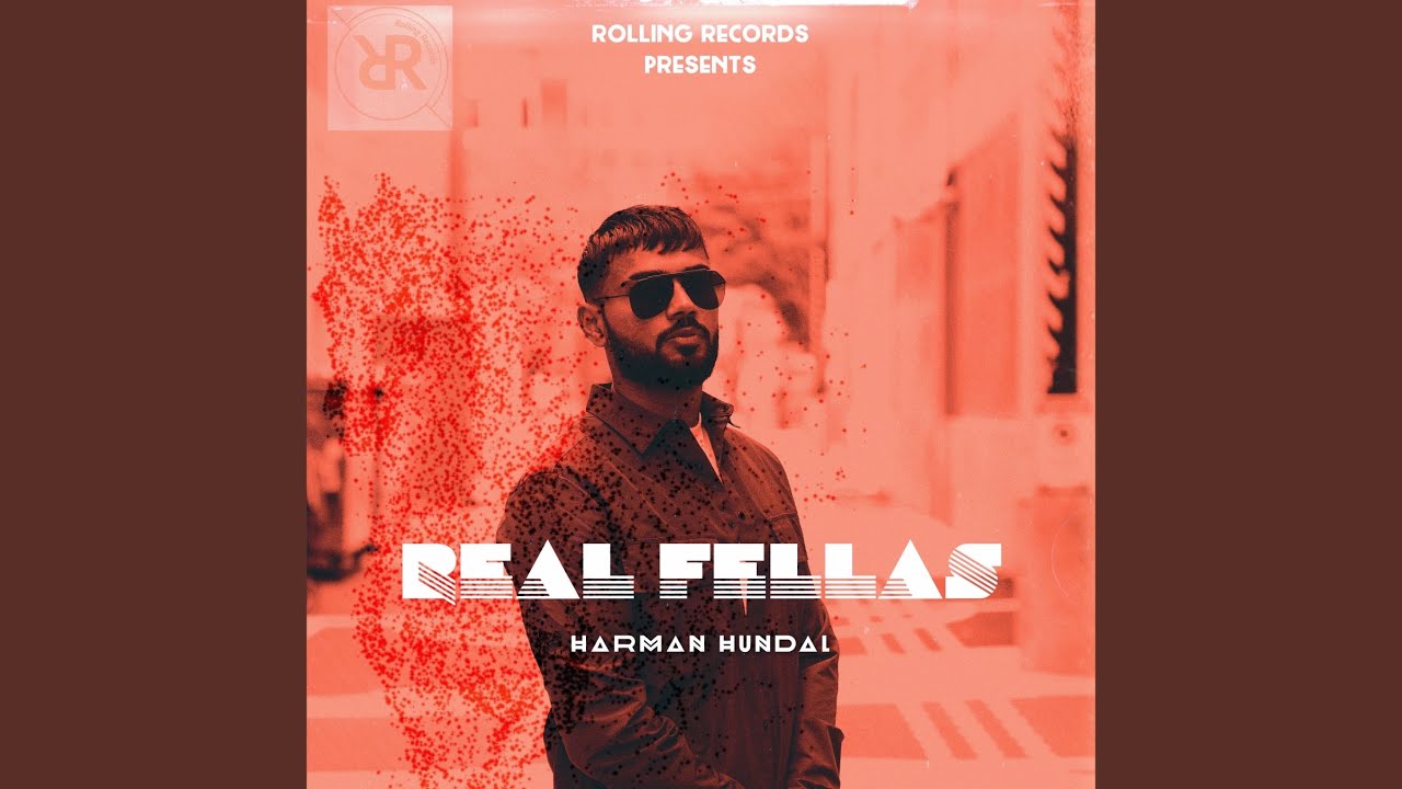 Real Fellas Harman Hundal Shazam Real Fellas Harman Hundal Shazam