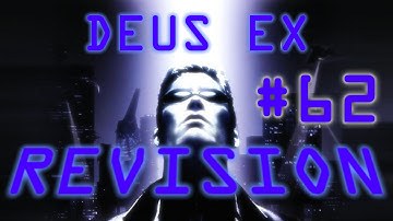 Deus Ex Revision | 1440p 60fps | #62 | Paris/Knights Templar Cathedral Outskirts.