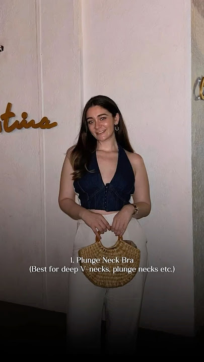 3 Lingerie Essentials For Every Girl: Backless, Halter Back, Strapless Tops (Must Have Bra)