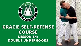 BJJ Self-Defense Course | Lesson 54: Double Under Hooks