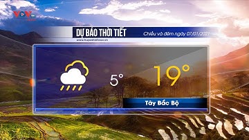 Dự báo thời tiết chiều và đêm ngày 07/01/2021| Bắc Bộ rét đậm rét hại