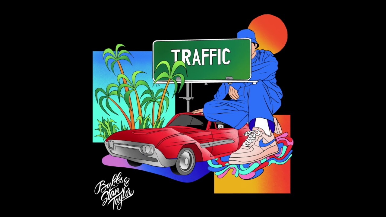 Watch "Traffic" - Stan Taylor & Bubbs Original on YouTube Watch "Traffic" - Stan Taylor & Bubbs Original on YouTube