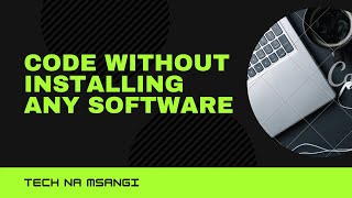 How to Code without installing any software. (repl.it).