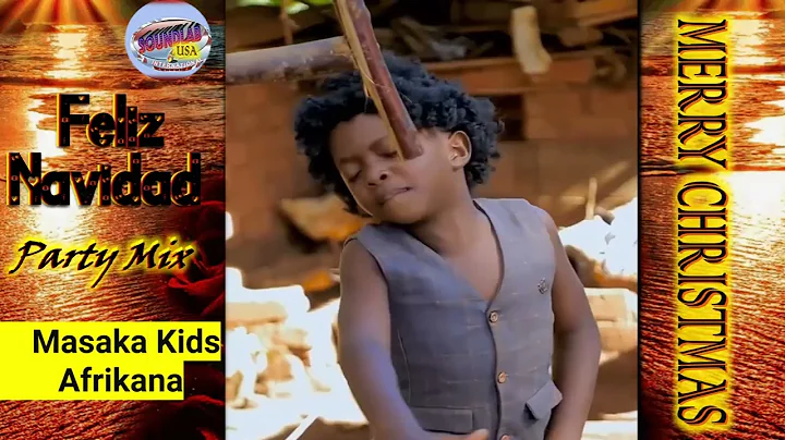 Masaka Kids   Feliz Navidad Soundlabusa Mix2