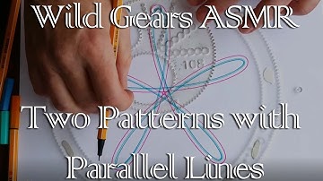 Wild Gears ASMR: Two patterns with parallel lines