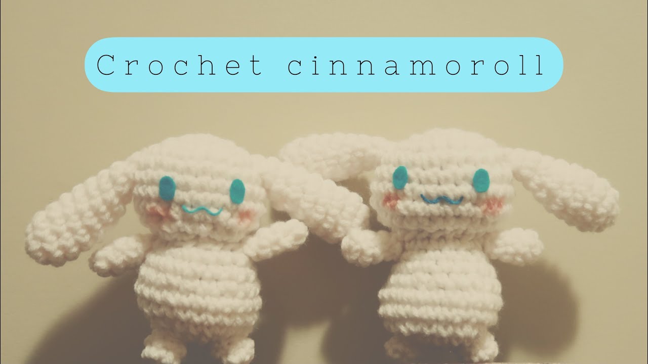 Crochet cinnamoroll tutorial | Sanrio - YouTube