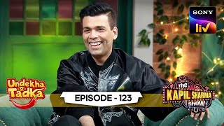 Karan Delights Everyone With His Humour | Undekha Tadka | The Kapil Sharma Show Season 2