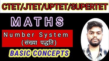 संख्या पद्धति /Number System for CTET/JTET/UPTET/SUPERTET| CTET Math Preparation |CTET Number System