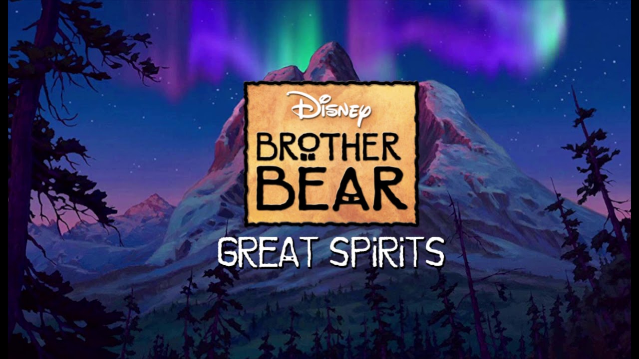 Brother Bear Spirits