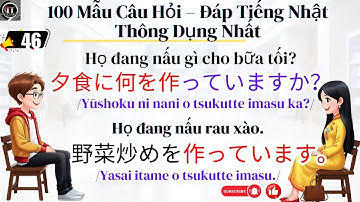 100 Mẫu Câu Hỏi – Đáp Tiếng Nhật Thông Dụng Nhất | Tokyo Talkers