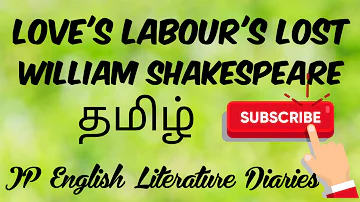 PGTRB Polytechnic Love's Labour's Lost by William Shakespeare - Summary in Tamil