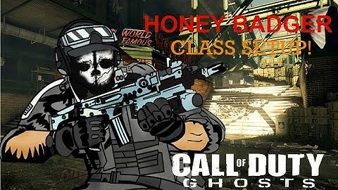 Call of Duty: Ghosts- BEST CLASS SETUP (HONEY BADGER)