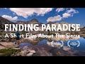 Finding paradise a short film about the most beautiful place in california