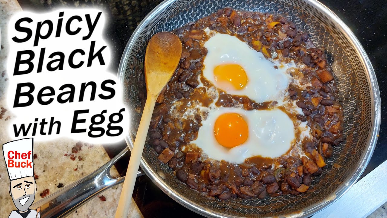 Easiest Spicy Black Beans with Eggs