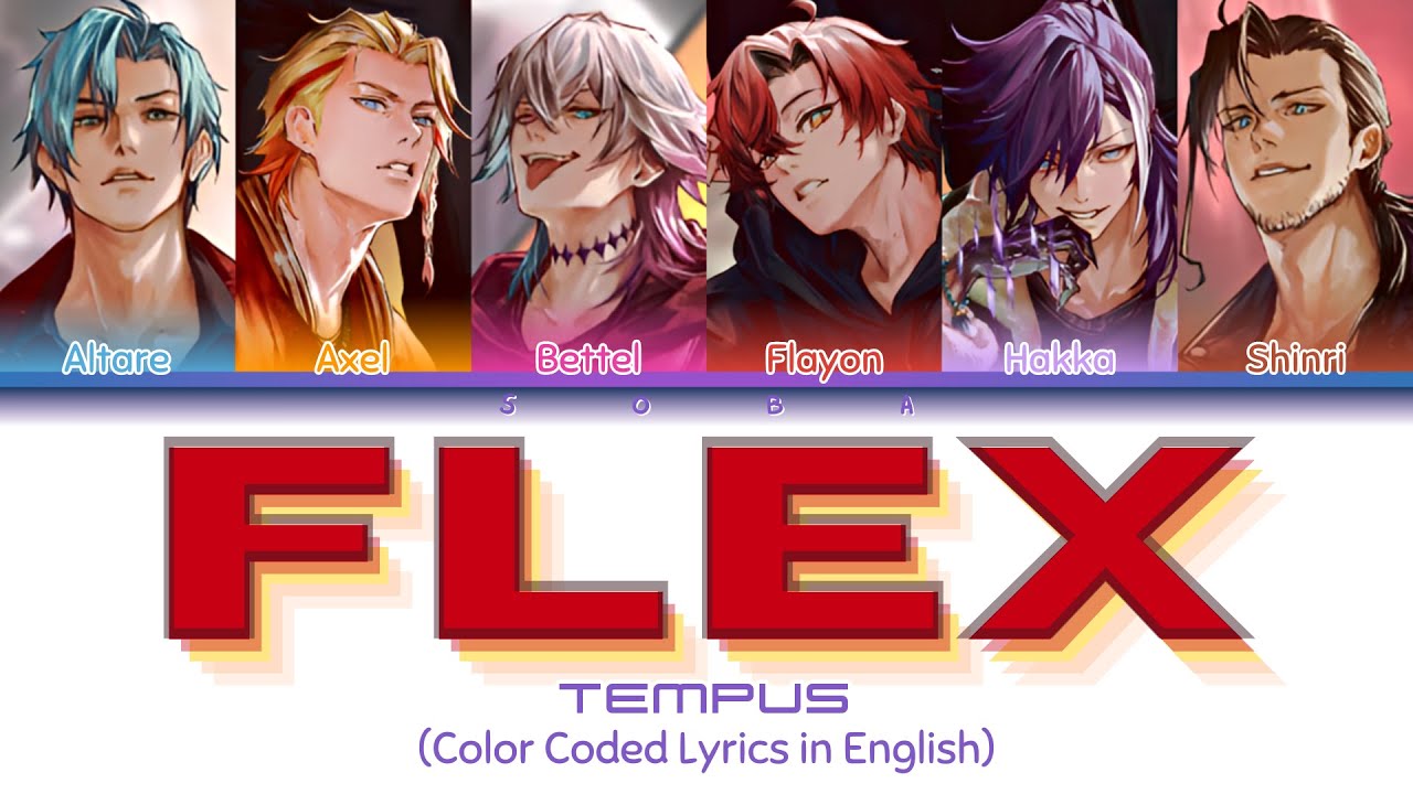 FLEX - TEMPUS | Color Coded Lyrics (Eng) FLEX - TEMPUS | Color Coded Lyrics (Eng)