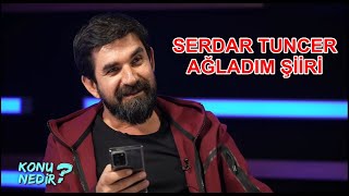 Serdar Tuncer - Ağladım Şiiri Resimi