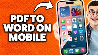 How To Convert Pdf To Word Document On iPhone 2025 (Step-By-Step Tutorial)