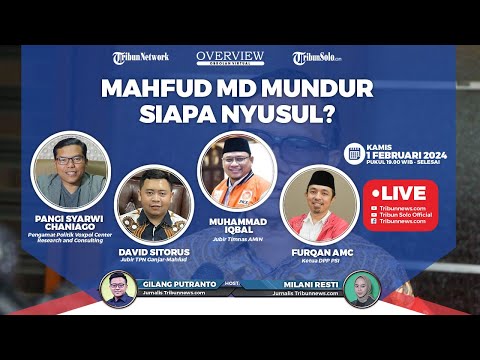 🔴OVERVIEW: Mahfud MD Mundur, Siapa Nyusul?