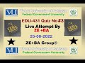 EDU431 Quiz No. 3 Spring 2022 Live Attempt Solution by ZE+BA Group || EDU431 Quiz 3 2022