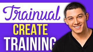 How To Create Training On Trainual