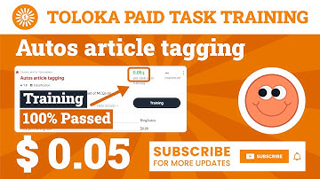 Autos article tagging Training Toloka (English). 0.05$ Per Task, 100% Passed