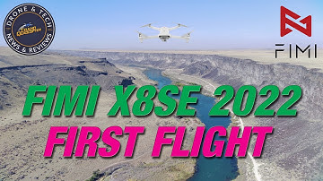 Fimi X8 SE 2022 First Flight - Send It Over The Snake River Canyon