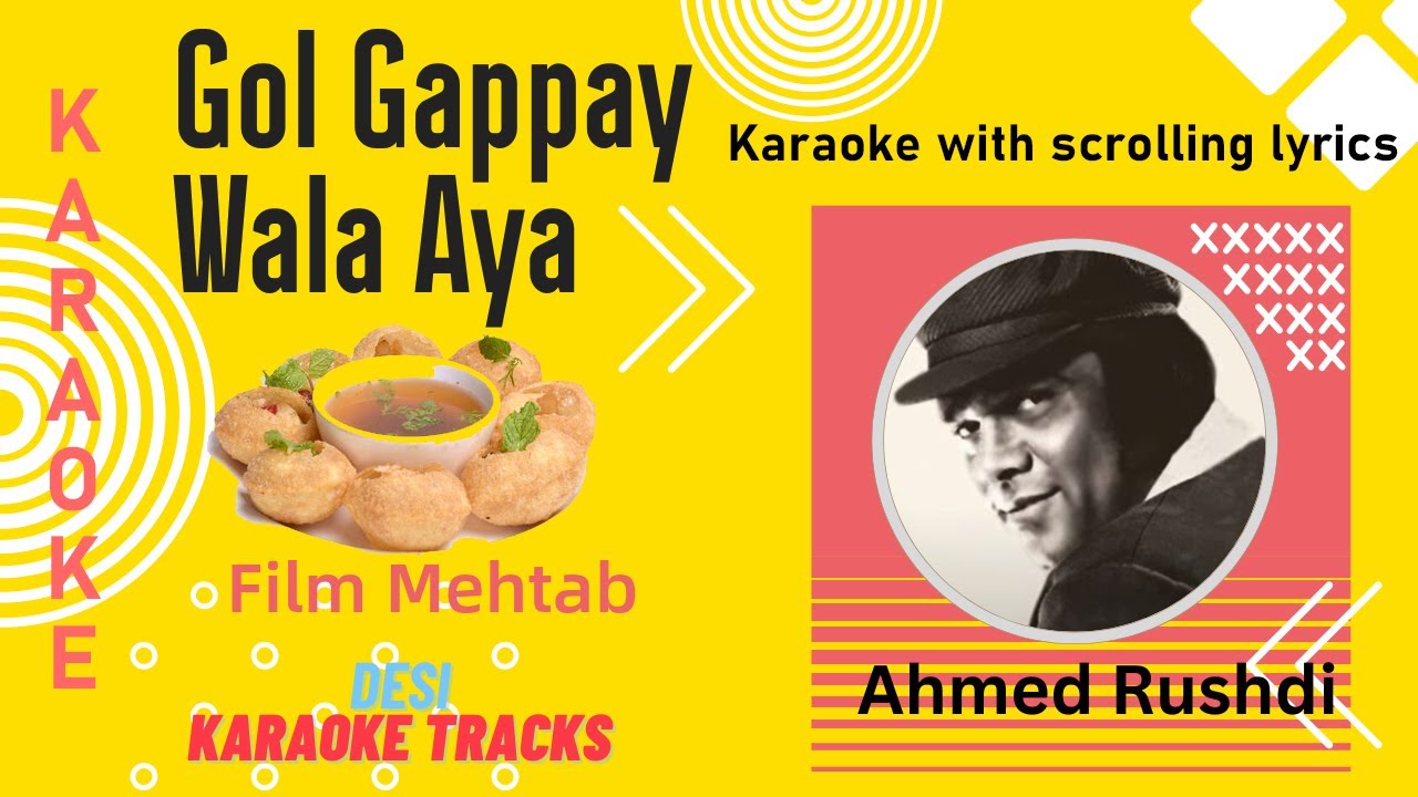 Gol Gappay Wala Aya Karaoke with scrolling lyrics Free Pakistani karaoke for music lovers Eng 