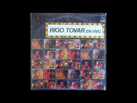 Rigo Tovar Y Su Conjunto Costa Azul Oh Que Gusto De 