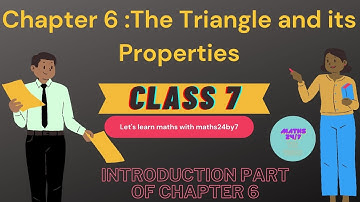 Class 7 Maths Chapter 6 Introduction part of "The Triangle and its Properties" #maths24by7