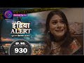 India alert  aasha  full episode 930     dangal tv