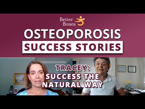 Osteoporosis Success Stories — Tracey Builds Bone Without Drugs