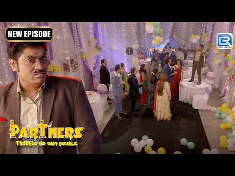 क्यों नशे में चूर गॉगल सर ने खोल दी आदित्य की पोल ? | Partners Trouble Ho Gayi Double | New Episode