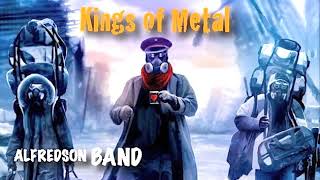 Kings of Metal  ALFREDSON BAND (original by Manowar / Beatsteaks vers.)