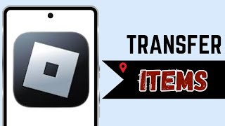 How To Transfer Items Between Accounts in Roblox 2025