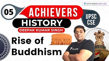 UPSC CSE Achievers | Ancient History | Rise of Buddhism | UPSC CSE/IAS 2021