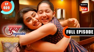 Daal Mein Kuch Kala Hai | Pushpa Impossible | Ep 409 | Full Episode | 27 Sep 2023